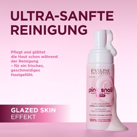 Eveline Cosmetics Pink Snail Glazed Skin Effect sanfter Reinigungsschaum für das Gesicht