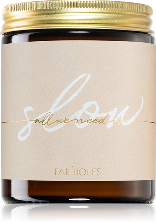 FARIBOLES All We Need Is Slow lumânare parfumată