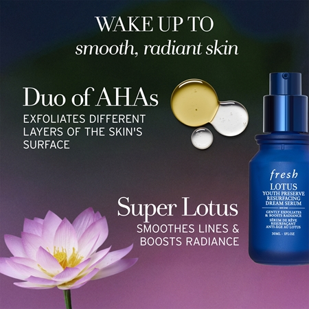fresh Lotus Youth Preserve Resurfacing Dream Serum sérum de noite com AHA