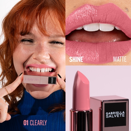 Gabriella Salvete Say It! And Shine! Moisturising Glossy Lipstick