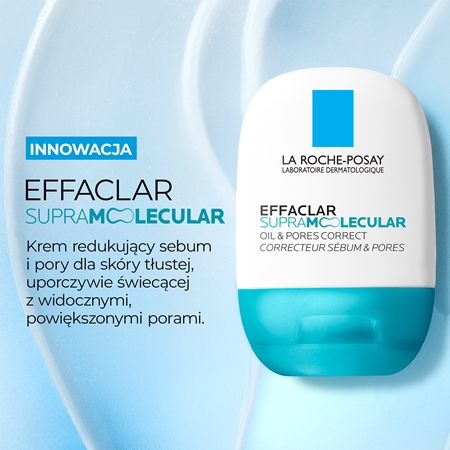 La Roche-Posay Effaclar Supramolecular matujący żel-krem przeciw błyszczeniu i rozszerzonym porom