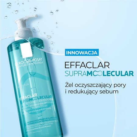 La Roche-Posay Effaclar Supramolecular żel oczyszczający przeciw błyszczeniu i rozszerzonym porom