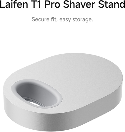 Laifen T1 Pro stand for shavers