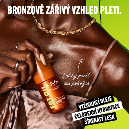 NYX Professional Makeup Fat Oil Body vyživující tělový olej dodávající hydrataci a lesk