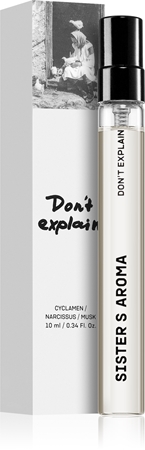 Sister's Aroma Don't Explain Eau de Parfum unisex