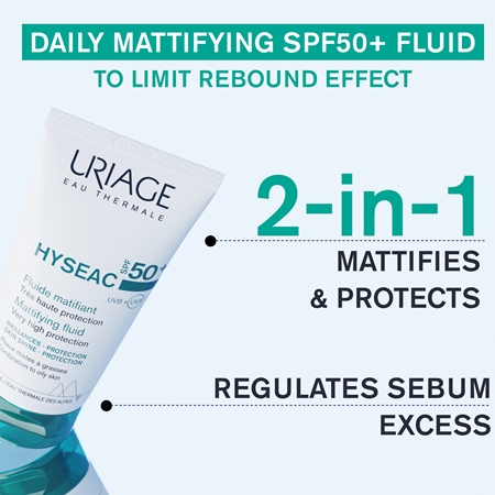 Uriage Hyséac Fluide SPF 50+ fluide hydratant matifiant SPF 50+