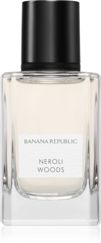 Banana Republic Neroli Woods Eau de Parfum unisex 30 ml
