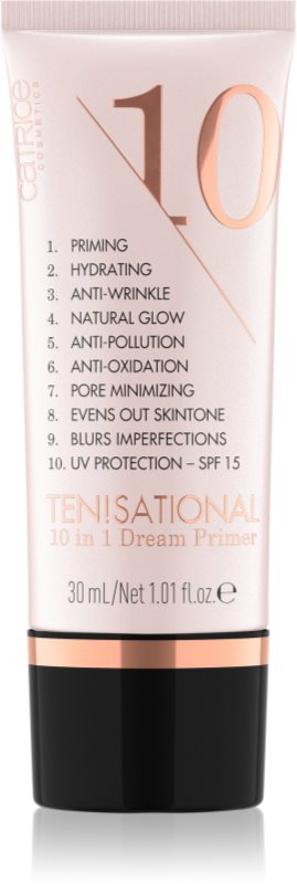 Catrice Ten!sational baza de machiaj SPF 15 culoare TEN!SATIONAL 10 IN 1 DREAM PRIMER 30 ml