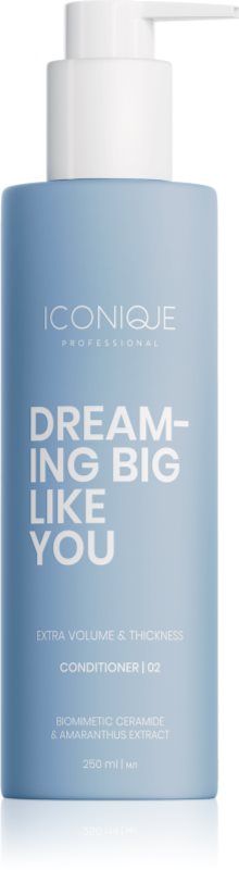 ICONIQUE Professional DREAMING BIG LIKE YOU Volume & Thickness balsam pentru volum maxim pentru păr fin 250 ml