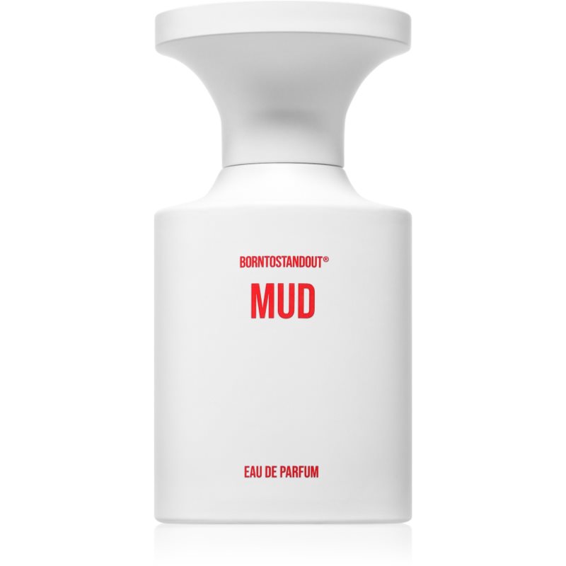 BORNTOSTANDOUT Mud Eau de Parfum unisex 50 ml