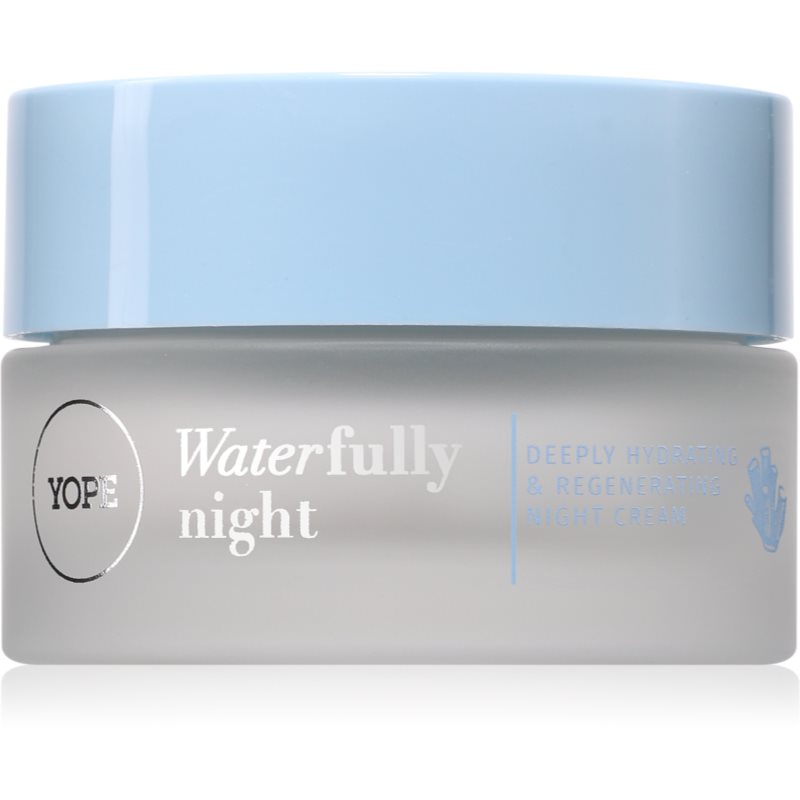 Yope Waterfully Deeply Hydrating & Regenerating Night Cream crema hidratanta de noapte 50 ml Yope Waterfully Deeply Hydrating & Regenerating Night Cream crema hidratanta de noapte 50 ml