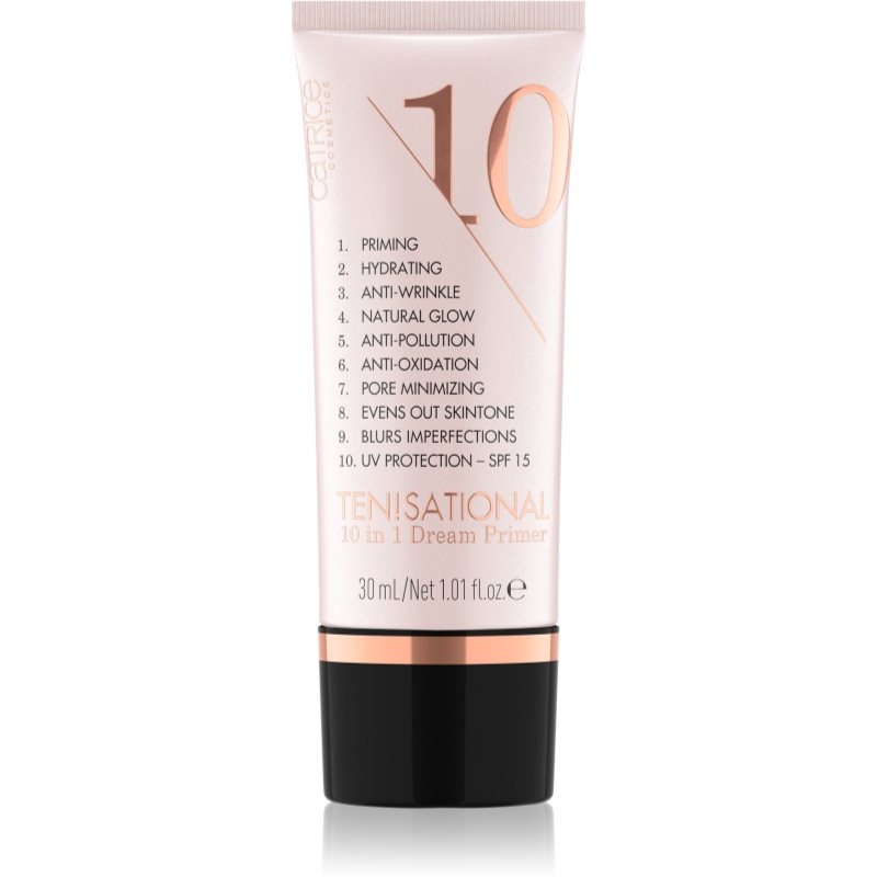 Catrice Ten!sational Makeup Primer SPF 15 Shade TEN!SATIONAL 10 IN 1 DREAM PRIMER 30 Ml