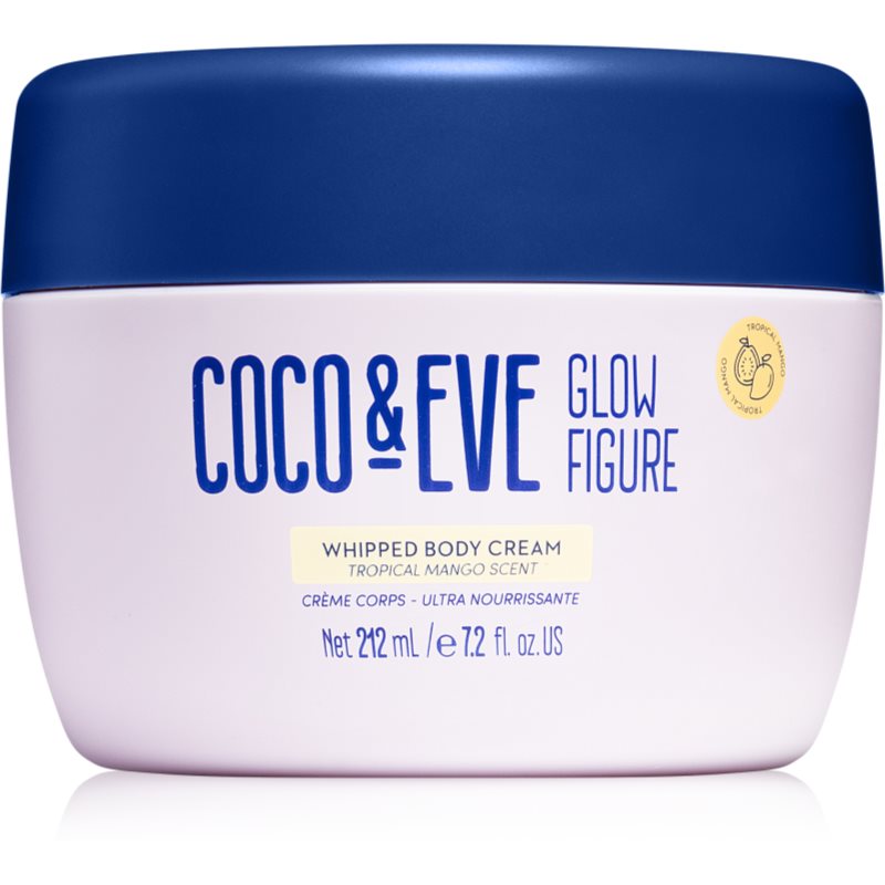 Coco & Eve Glow Figure Whipped Body Cream tápláló testápoló krém illattal Tropical Mango 212 ml