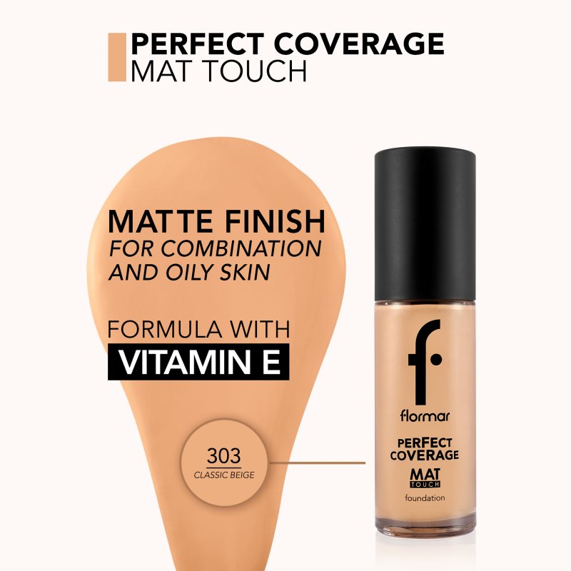 Flormar Perfect Coverage Mat Touch Foundation Fond De Teint Matifiant Pour Peaux Mixtes à Grasses Teinte 303 Classic Beige 30 Ml