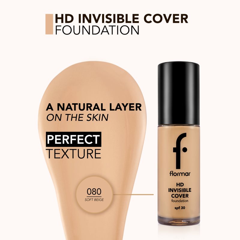 flormar HD Invisible Cover Foundation light illuminating foundation SPF 30 shade 80 Soft Beige 30 ml