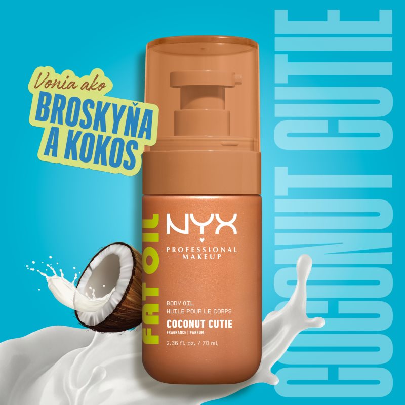 NYX Professional Makeup Fat Oil Body vyživujúci telový olej dodávajúci hydratáciu a lesk s vôňou Coconut Cutie 70 ml