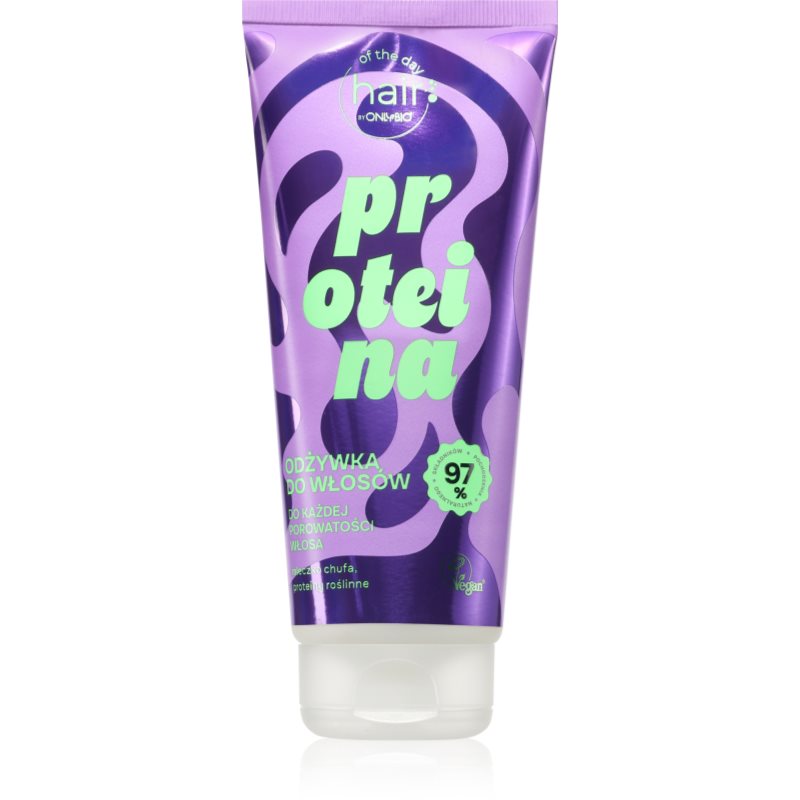 OnlyBio Hair Of The Day Protein posilující proteinový kondicionér pro všechny typy vlasů 200 ml