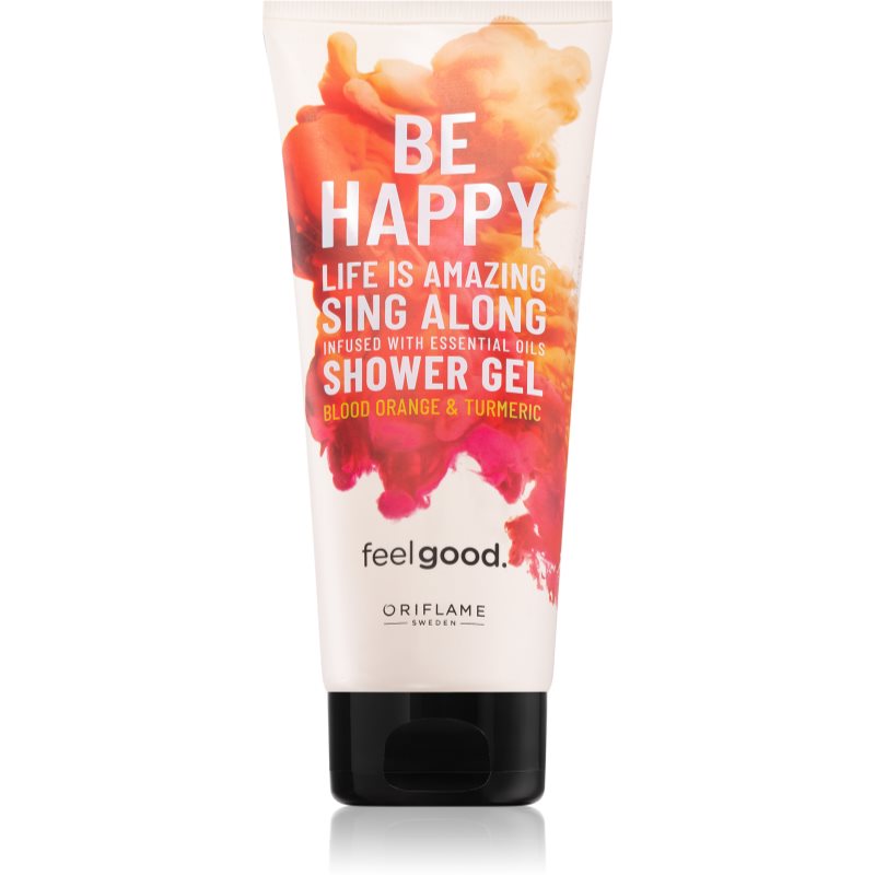 Oriflame Feel Good Be Happy osvěžující sprchový gel 200 ml