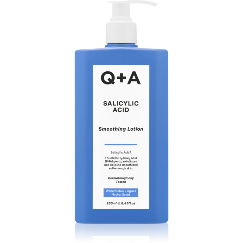 Q+A Q+A Salicylic Acid lait corporel lissant parfums Watermelon + Agave Nectar 250 ml
