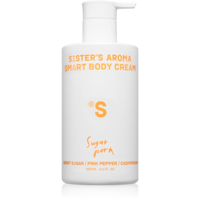 Sister's Aroma Smart Body Cream Sugar Porn nourishing body cream refill 250 ml