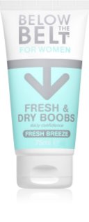 Below the Belt Grooming Fresh and Dry Boobs Krēms krūtīm pret pārmērīgu svīšanu un nepatīkamu aromātu 75 ml