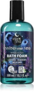 Organic Shop Unwind Your Mind αφρός μπάνιου αντι-στρες 300 ml