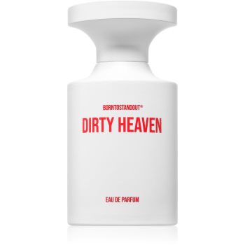BORNTOSTANDOUT Dirty Heaven Eau de Parfum unisex