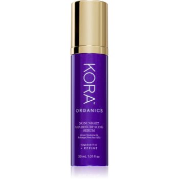 KORA Organics Noni Night AHA Resurfacing Serum ser regenerator