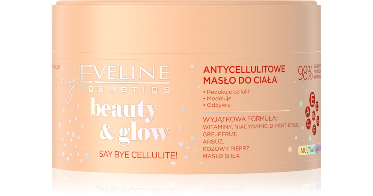 Eveline Cosmetics Beauty & Glow Say Bye Cellulite! Åtstramande ...